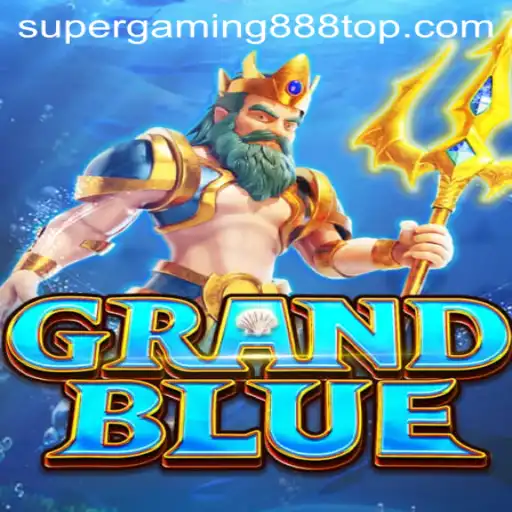 Explore the World of GRANDBLUE and the Rise of SuperGaming888