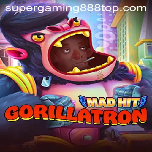 MadHitGorillatron: The SuperGaming888 Sensation