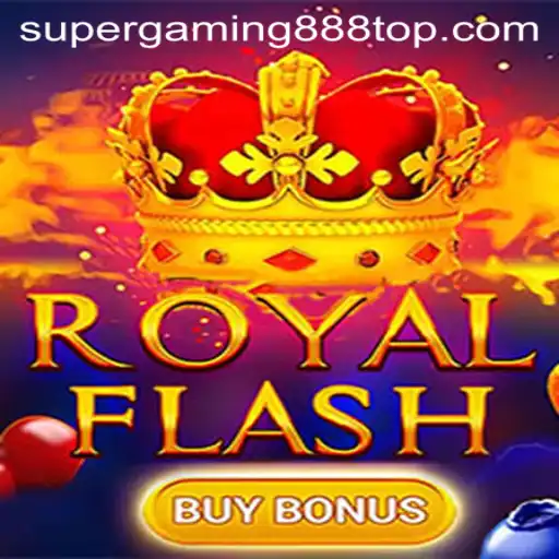 RoyalFlashBuyBonus: A Deep Dive into SuperGaming888's Latest Release