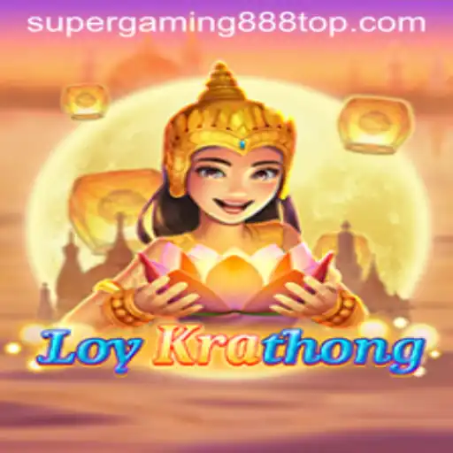 Discover the Thrills of LoyKrathong: A Journey into the World of SuperGaming888